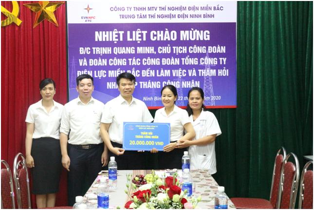 CÔNG ĐOÀN TỔNG CÔNG TY ĐIỆN LỰC MIỀN BẮC THĂM TRUNG TÂM THÍ NGHIỆM ĐIỆN NINH BÌNH NHÂN THÁNG CÔNG NHÂN